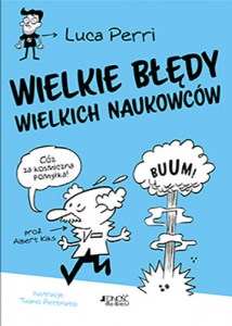 Wielkie błędy wielkich naukowców maxi